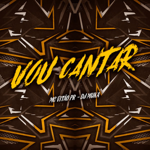 Vou Cantar