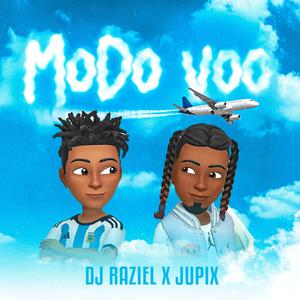 Modo Voo✈️ (feat. Jupix) [Explicit]