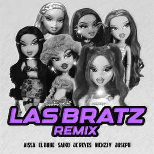 Las Bratz (Remix) [Explicit]