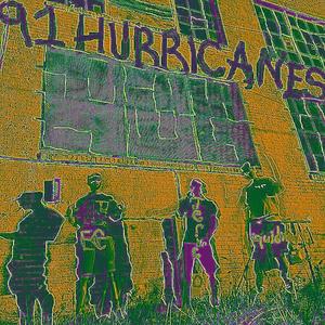 91 Hurricanes (Explicit)