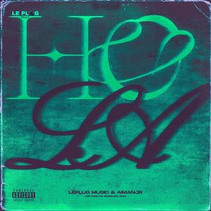 Hola (feat. Aiman JR) (Explicit)