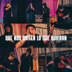 Que nos quiten lo que quieran