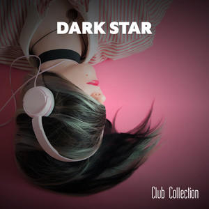 Dark Star Club Collection
