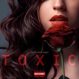 Toxic (Explicit)