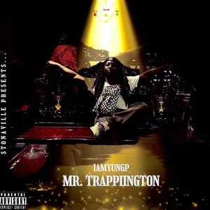 Mr. Trappington (Explicit)