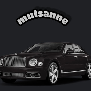 Mulsanne (Explicit)