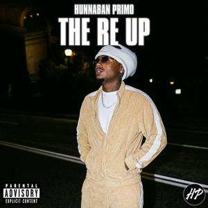 The Re Up (Explicit)