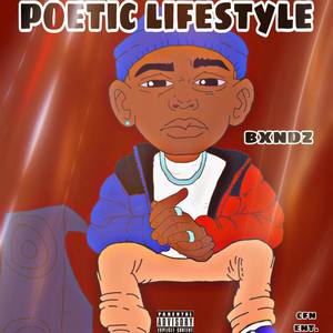 Poetic Lifestyle (Explicit)