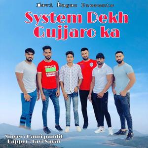 System of Gujjar (feat. Gauri Pandit)