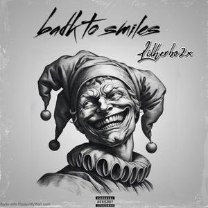 Back to smiles (Explicit)