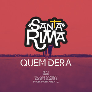 Quem Dera (Explicit)