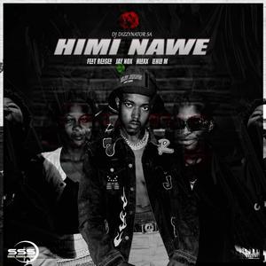 Himi Nawe (feat. Reasen, Jay Nox, Hlaxx & Lehlo M) (Radio Edit|Explicit)