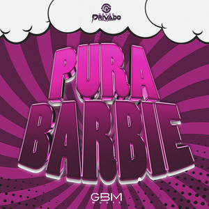 Pura Barbie (Explicit)