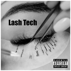 Lash Tech (Explicit)