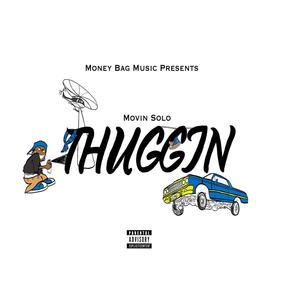 Thuggin' (Explicit)