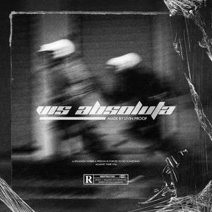 Vis Absoluta (feat. Harbos) [Explicit]