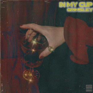 In My Cup (Explicit)