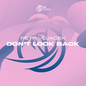 Don't Look Back (Original Mix)