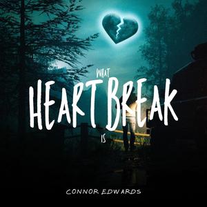 What Heartbreak Is