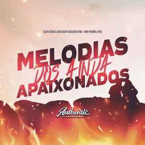 Melodias dos Ainda Apaixonados (Explicit)