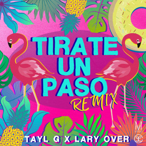 Tirate Un Paso(feat. Lary Over) (Remix)