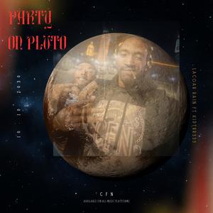 Party On Pluto (feat. kidthr333x) (Explicit)
