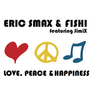 Love, Peace & Happiness (Terrrace Extended)