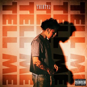 Tell Me (Explicit)