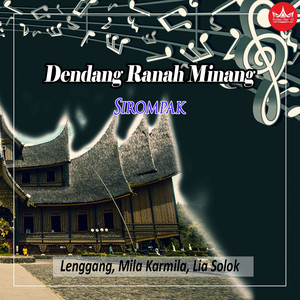 Sirompak (Dendang Ranah Minang)