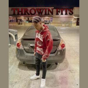 Throwin Fits (Explicit)