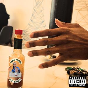 Hot Sauce (Explicit)