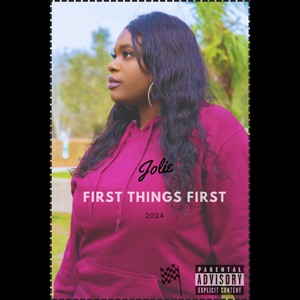 First Things First (Explicit)