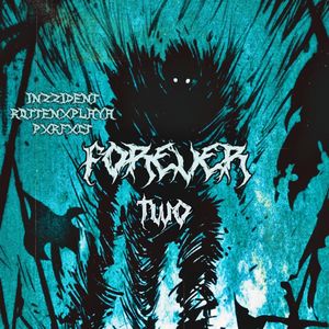 FOREVER TWO (Explicit)
