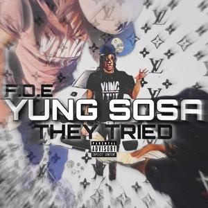 THEY TRIED (Explicit)