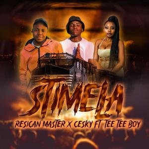 Stimela (feat. Cesky & Tee Tee Boy)