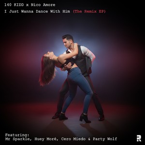 I Just Wanna Dance with Him (Party Wolf Edit)