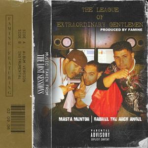 The League Of Extraordinary Gentlemen (feat. Masta Mentor & Gabriel The Arch Angel) (Explicit)