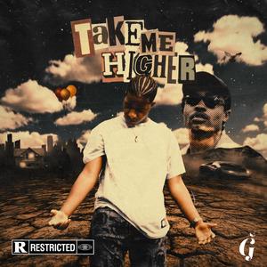 Take Me Higher(feat. Langston Reese) (Explicit)