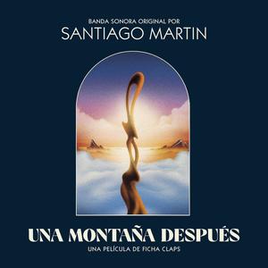 Una Montaña Despues (Original Motion Picture Soundtrack)