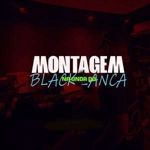 Montagem - Na onda do Black Lança (Explicit)