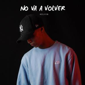 No Va a Volver (Explicit)