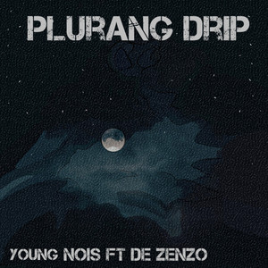 Plurang Drip (Explicit)