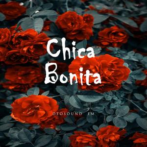 Chica Bonita