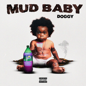 Mud Baby (Explicit)