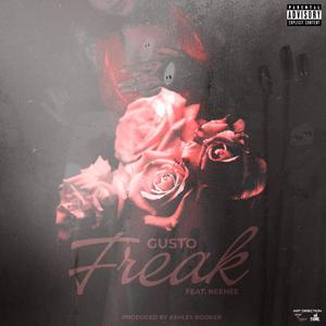 Freak(feat. NeeNee) (Explicit)