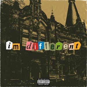 I'm Different (Explicit)