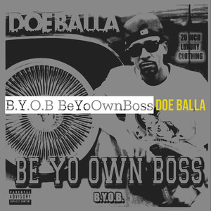 B.Y.O.B BeYoOwnBoss (Explicit)