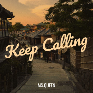 Keep Calling (Explicit)