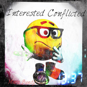 Interested Conflicted (Explicit)
