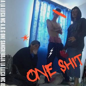 one ***(feat. la lleca mc & Sangre Roja) (Explicit)